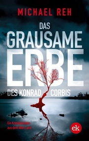 Das grausame Erbe des Konrad Corbis