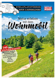 Stellplatzführer Natur- & Nationalparks - Natur erleben mit dem Wohnmobil - Cover