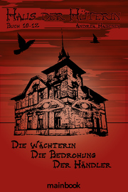 Haus der Hüterin. Buch 10-12. - Cover