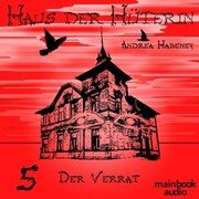 Haus der Hüterin: Der Verrat - Cover