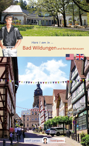 Here I am in Bad Wildungen and Reinhardshausen