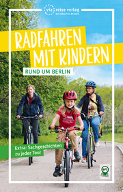 Radfahren mit Kindern rund um Berlin - Cover