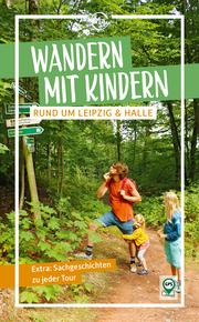 Wandern mit Kindern rund um Leipzig & Halle - Cover