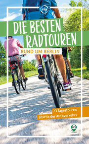 Die besten Radtouren rund um Berlin - Cover