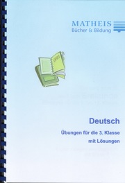 Deutsch - Übungen für die 3. Klasse, mit Lösungen - Cover