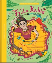 Frida Kahlo - die Farben einer starken Frau - Cover
