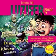 Luzifer junior (Band 9) - Ein Dämon im Klassenzimmer