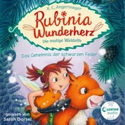 Rubinia Wunderherz, die mutige Waldelfe (Band 2) - Das Geheimnis der schwarzen Feder - Cover
