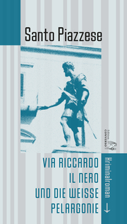 Via Riccardo il Nero und die weiße Pelargonie - Cover