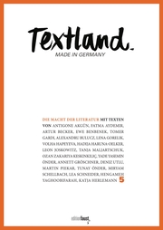 Textland - Made in Germany. Die Macht der Literatur