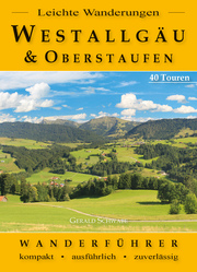 Leichte Wanderungen Westallgäu & Oberstaufen