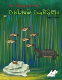 Ein Zuhause für Bruno Barsch