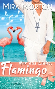 Nur aus Liebe, Flamingo - Cover