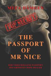 THE PASSPORT OF MR. NICE