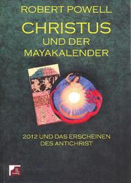Christus und der Mayakalender