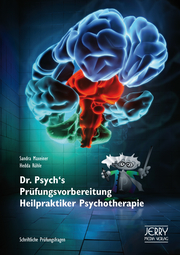 Dr. Psych's Prüfungsvorbereitung Heilpraktiker Psychotherapie