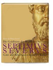 Die Goldbüste des Septimius Severus