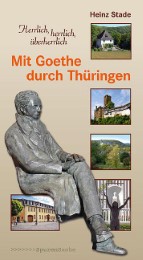 Mit Goethe durch Thüringen