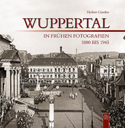Wuppertal in frühen Fotografien - Cover