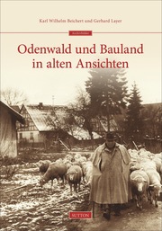 Odenwald und Bauland in alten Ansichten