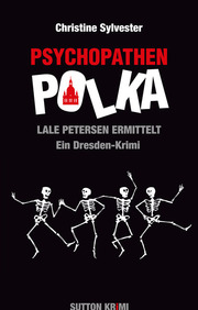 Psychopathenpolka - Lale Petersen ermittelt - Cover