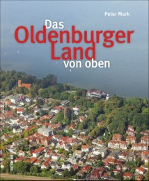 Das Oldenburger Land von oben