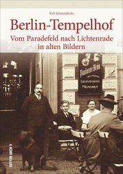 Berlin-Tempelhof in alten Bildern - Cover