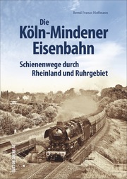 Die Köln-Mindener Eisenbahn
