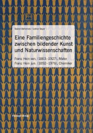 Eine Familiengeschichte zwischen bildender Kunst und Naturwissenschaften - Cover