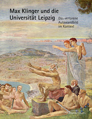Max Klinger und die Universität Leipzig - Cover