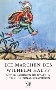 Die Märchen des Wilhelm Hauff - Illustrierte Ausgabe - Cover