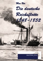 Die deutsche Reichsflotte 1848-1852