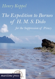 The Expedition to Borneo of H.M.S.Dido for the Suppression of Piracy