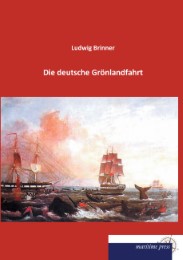 Die deutsche Grönlandfahrt