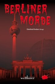 Berliner Morde: Regionalkrimi Berlin Sammelband - Cover