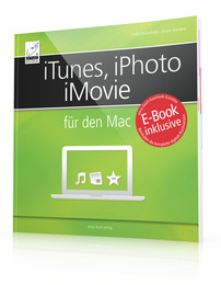 iTunes, iPhoto, iMovie für den Mac
