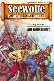 Seewölfe - Piraten der Weltmeere 76 - Cover