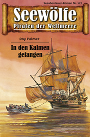 Seewölfe - Piraten der Weltmeere 127