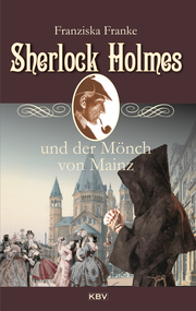 Sherlock Holmes und der Mönch von Mainz - Cover