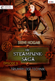 Die Steampunk-Saga: Episode 9