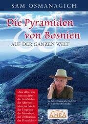 Die Pyramiden von Bosnien & auf der ganzen Welt - Cover