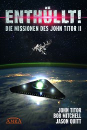 ENTHÜLLT! Die Missionen des John Titor II - Cover