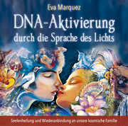 DNA-Aktivierung durch die Sprache des Lichts - Cover