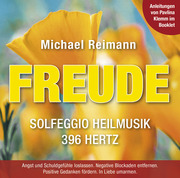 Freude (Solfeggio Heilmusik 396 Hertz) - Cover