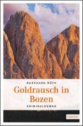 Goldrausch in Bozen