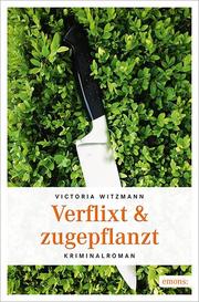 Verflixt & zugepflanzt - Cover
