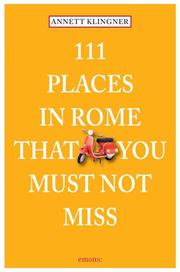 111 Places in Rome That You Must Not Miss - Cover