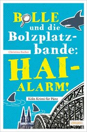 Bolle und die Bolzplatzbande: Hai-Alarm! - Cover