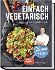 Thomas kocht: einfach vegetarisch - Cover