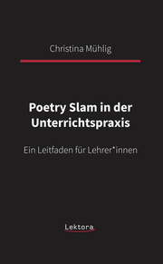 Poetry Slam in der Unterrichtspraxis - Cover